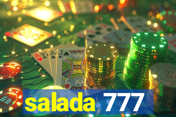 salada 777